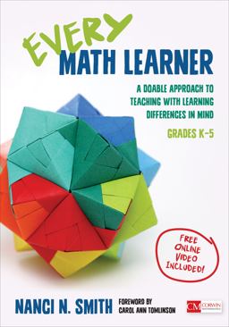Every Math Learner: A Doable Approach to Teaching With Learning Differences in Mind, K-5  9781506340739 Front Cover