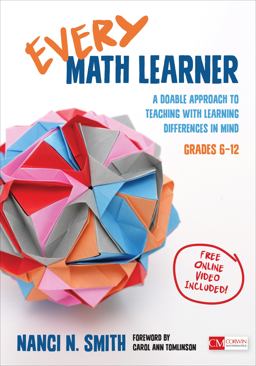 Every Math Learner, Grades 6-12 A Doable Approach to Teaching with Learning Differences in Mind  9781506340746 Front Cover
