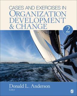 Cases and Exercises in Organization Development and Change 2nd 9781506344478 Front Cover