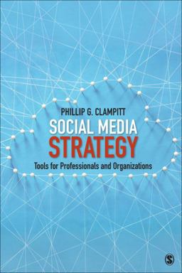 Social Media Strategy Tools for Professionals and Organizations  9781506346243 Front Cover
