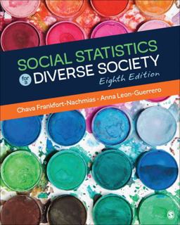 Social Statistics for a Diverse Society 8th 9781506347202 Front Cover