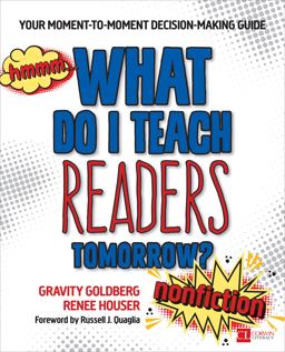 What Do I Teach Readers Tomorrow? Nonfiction, Grades 3-8 Your Moment-To-Moment Decision-Making Guide  9781506351216 Front Cover