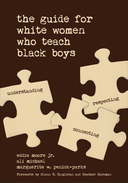 Guide for White Women Who Teach Black Boys  9781506351681 Front Cover