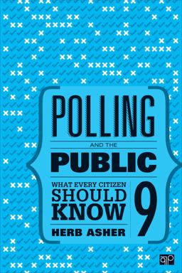 Polling and the Public: What Every Citizen Should Know  9781506352428 Front Cover