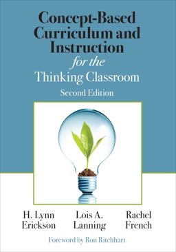 Concept-based Curriculum and Instruction for the Thinking Classroom:  9781506355399 Front Cover