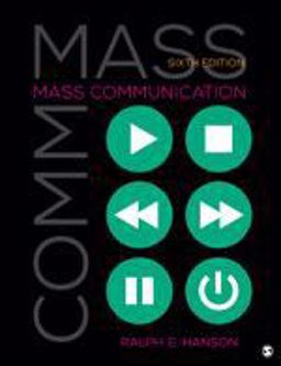 Mass Communication Living in a Media World 6th 9781506358550 Front Cover