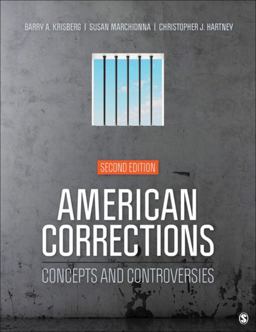 American Corrections Concepts and Controversies 2nd 9781506362366 Front Cover