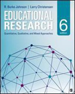 Educational Research Quantitative, Qualitative, and Mixed Approaches 6th 9781506364230 Front Cover