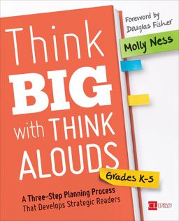 Think Big With Think Alouds, Grades K-5:  9781506364964 Front Cover