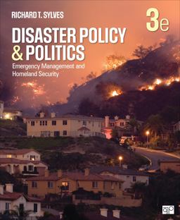Disaster Policy and Politics Emergency Management and Homeland Security 3rd 9781506368689 Front Cover