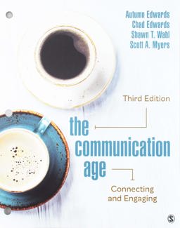Communication Age Connecting and Engaging 3rd 9781506369648 Front Cover