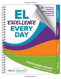 Excellence Every Day The Flip-To Guide for Differentiating Academic Literacy  9781506377872 Front Cover