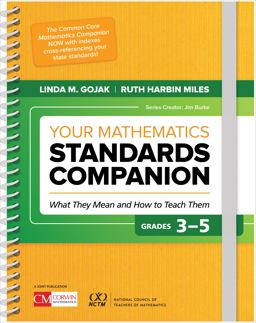 Your Mathematics Standards Companion What They Mean and How to Teach Them  9781506382241 Front Cover