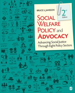 Social Welfare Policy and Advocacy Advancing Social Justice Through Eight Policy Sectors 2nd 9781506384061 Front Cover