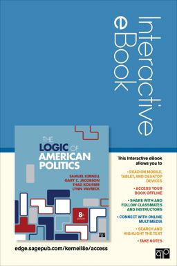The Logic of American Politics Interactive EBook