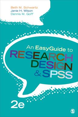 An EasyGuide to Research Design and SPSS