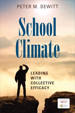 School Climate Leading with Collective Efficacy  9781506385990 Front Cover