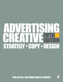 Advertising Creative Strategy, Copy, and Design 5th 9781506386966 Front Cover