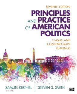 Principles and Practice of American Politics: Classic and Contemporary Readings  9781506390475 Front Cover