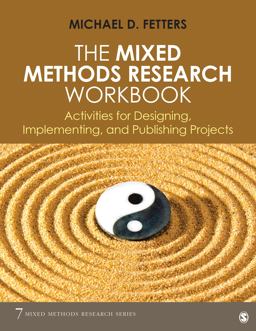 Mixed Methods Research Workbook Activities for Designing, Implementing, and Publishing Projects  9781506393599 Front Cover