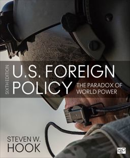 U. S. Foreign Policy The Paradox of World Power 6th 9781506396910 Front Cover