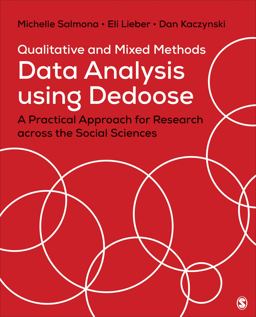 Qualitative and Mixed Methods Data Analysis Using Dedoose: A Practical Approach for Research Across the Social Sciences  9781506397818 Front Cover