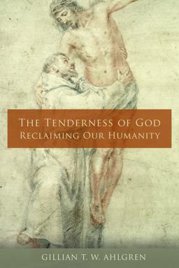 Tenderness of God  9781506410524 Front Cover