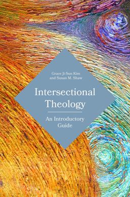 Intersectional Theology An Introductory Guide  9781506446097 Front Cover