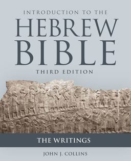 Introduction to the Hebrew Bible, Third Edition - the Writings Introduction to the Hebrew Bible, Third Edition - the Writings