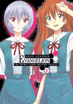 Neon Genesis Evangelion: the Shinji Ikari Raising Project Volume 17  9781506700830 Front Cover