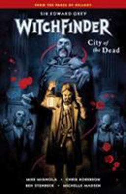 Witchfinder Volume 4 City of the Dead  9781506701660 Front Cover