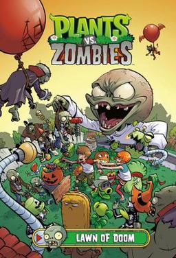 Plants vs. Zombies Volume 8: Lawn of Doom  9781506702049 Front Cover