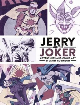 Jerry and the Joker: Adventures and Comic Art  9781506702254 Front Cover