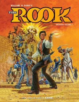W. B. Dubay's the Rook Archives Volume 1