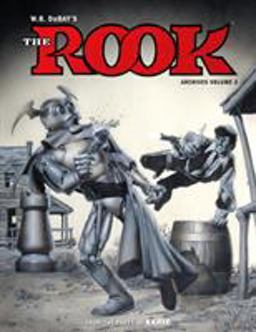 W. B. Dubay's the Rook Archives Volume 3  9781506702865 Front Cover