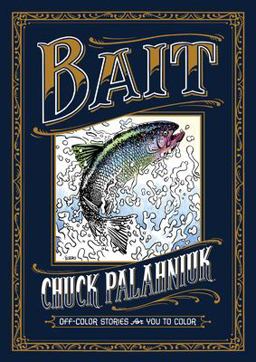 Bait: Off-color Stories for You to Color  9781506703114 Front Cover