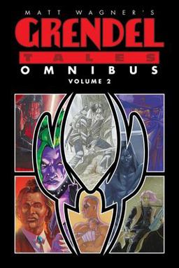 Matt Wagner's Grendel Tales Omnibus Volume 2  9781506703299 Front Cover