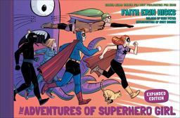 Adventures of Superhero Girl (Expanded Edition)  9781506703367 Front Cover