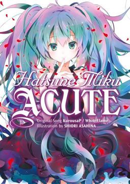 Hatsune Miku: Acute  9781506703411 Front Cover