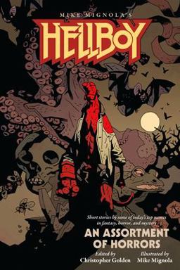 Hellboy: an Assortment of Horrors  9781506703435 Front Cover