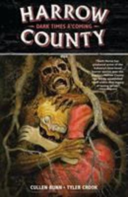 Harrow County Vol 7 Dark Times a Coming  9781506703978 Front Cover