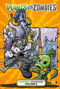 Plants vs. Zombies: Garden Warfare Volume 2  9781506705484 Front Cover