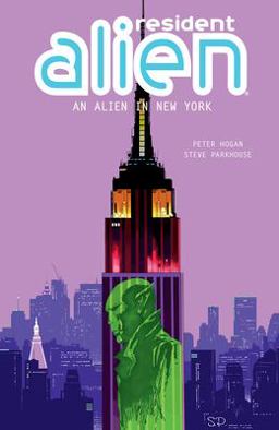 Resident Alien Volume 5: an Alien in New York