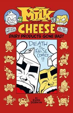 Milk and Cheese: Dairy Products Gone Bad  9781506705712 Front Cover