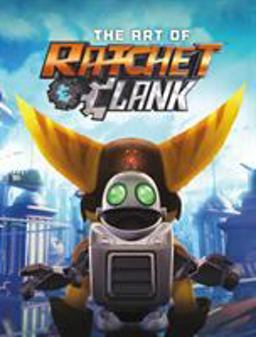 Art of Ratchet and Clank  9781506705729 Front Cover