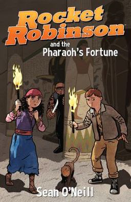 Rocket Robinson and the Pharaoh's Fortune  9781506706184 Front Cover