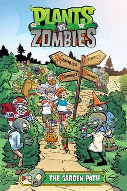 Plants vs. Zombies Volume 16: the Garden Path