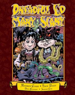 Dreadful Ed and Mary Scary