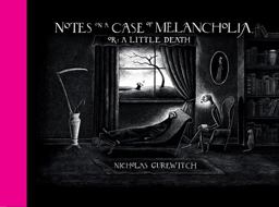 Notes on a Case of Melancholia, or: a Little Death