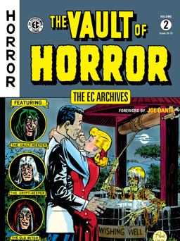 The EC Archives: the Vault of Horror Volume 2